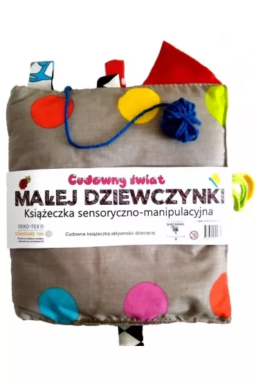 Ksi��eczka sensoryczno-manipulacyjna. Cudowny �wiat ma�ej dziewczynki