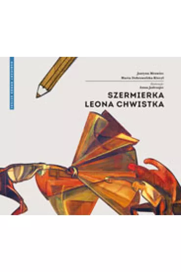 Szermierka Leona Chwistka - Marta Dobrowolska-Kiery�, Justyna Mrowiec