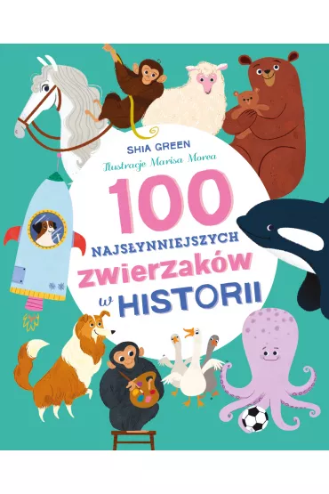 100 S�ynnych Zwierzak�w - Shia Green