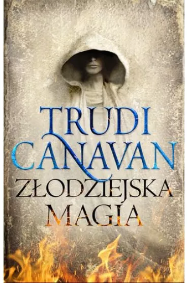 Prawo Milenium. Ksi�ga 1. Z�odziejska magia - Trudi Canavan