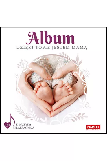 Album Dzi�ki Tobie jestem mam� - Natasza Dajewska