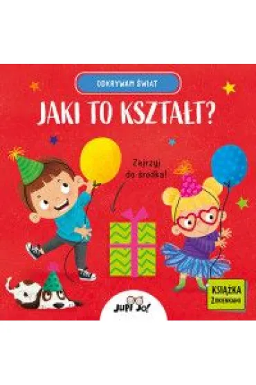 Jaki to kszta�t? Odkrywam �wiat - Agnieszka Matz, Magdalena  M�odnicka
