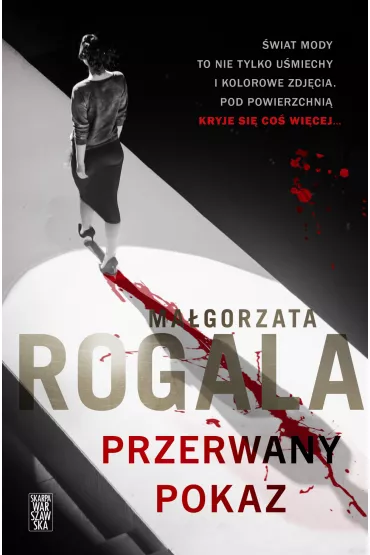 Przerwany pokaz - Magorzata Rogala