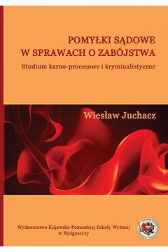eBook Pomyki sdowe w sprawach o zabjstwa. Studium karno-procesowe i kryminalistyczne pdf