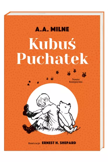 Kubu Puchatek - Alan Alexander Milne, Ernest H. Shepard