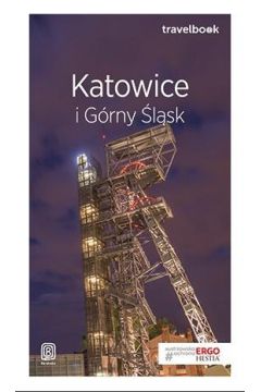 Katowice i Grny lsk. Travelbook