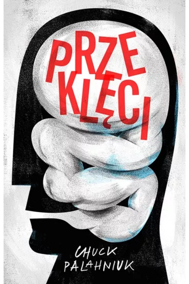 Przeklci - Chuck Palahniuk