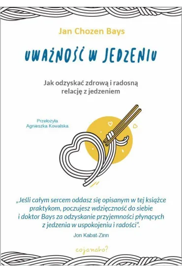 Uwa�no�� w jedzeniu - Jan Bays Chozen