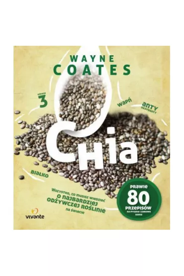 Chia - Stephanie Pedersen, Dr Wayne Coates