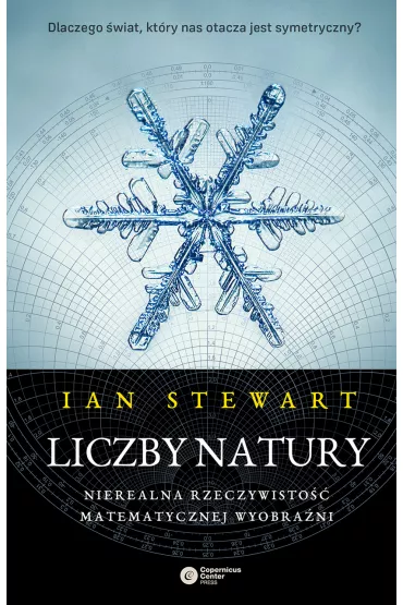 Liczby natury. Nierealna rzeczywisto�� matematycznej wyobra�ni - Ian Stewart