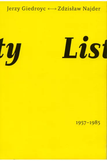 Listy 1957-1985 - Jerzy Giedroyc, Zdzis�aw Najder