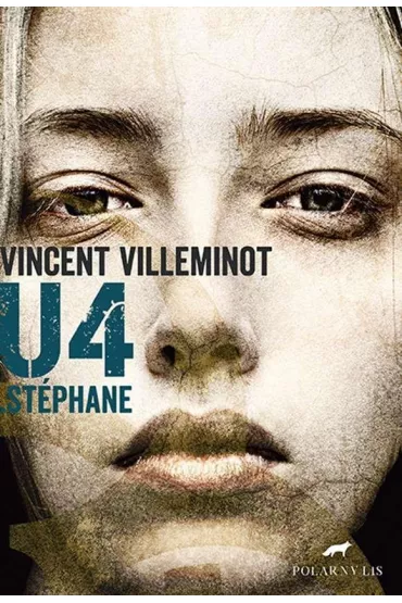 St�phane. U4. Tom 4 - Vincent Villeminot