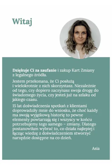 Karty Zmiany. Bo w �yciu masz to, na co si� odwa�ysz. Twoja droga do �wiadomego �ycia - Joanna Bartczak-Kotulska