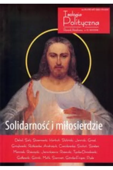 Teologia Polityczna 10/2017-2018. Solidarno�� i mi�osierdzie