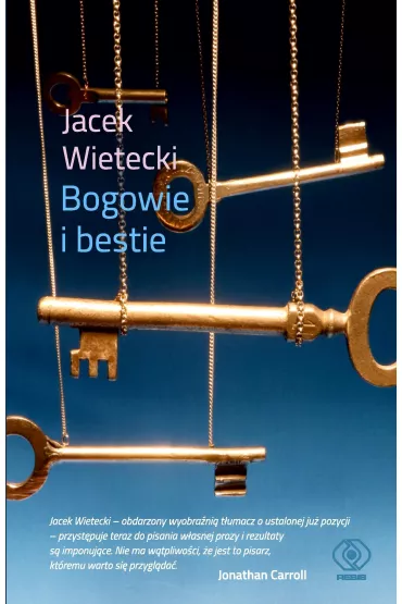 Bogowie i bestie - Jacek Wietecki