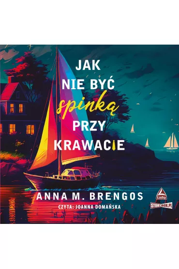 Audiobook CD MP3 Jak nie by� spink� przy krawacie - Anna M. Brengos