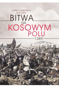 eBook Bitwa na Kosowym Polu 1389 mobi epub