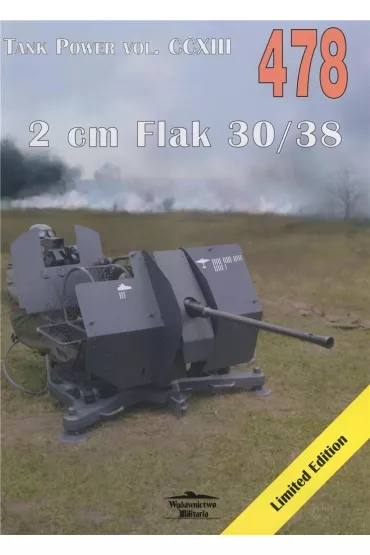 2 cm Flak 30/38. Tank Power vol. CCXIII 478 - Janusz Ledwoch