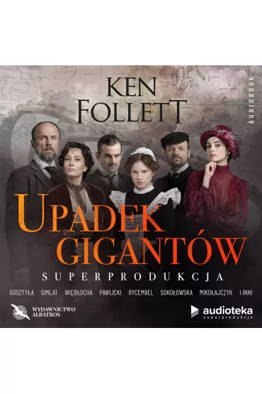 Audiobook Upadek gigant�w - Superprodukcja CD - Ken Follett