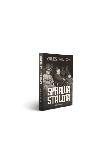 Sprawa Stalina - Giles Milton