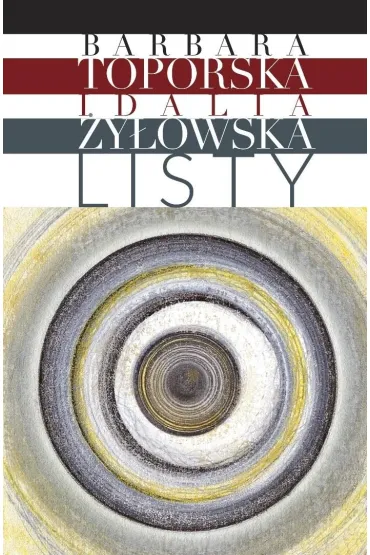 Idalia �y�owska. Listy - Barbara Toporska
