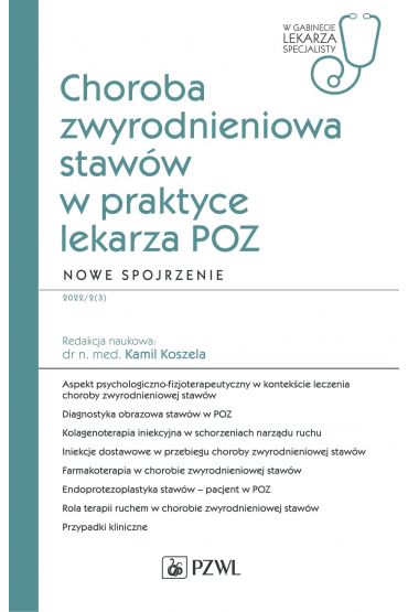 Choroba zwyrodnieniowa stawów w praktyce lekarza POZ. Nowe spojrzenie