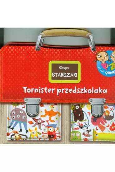 Tornister przedszkolaka Grupa Starszaki