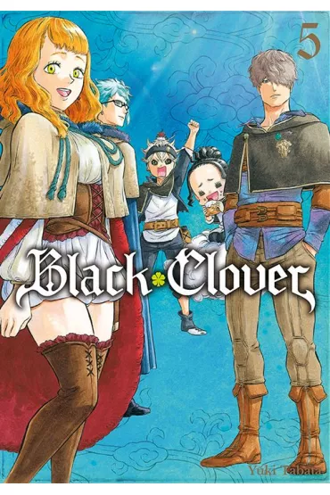 Black Clover. Tom 5 - Yuki Tabata