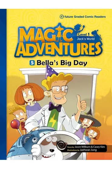 Magic Adventures Level 1. Cz�� 5. Bella's Big Day + CD