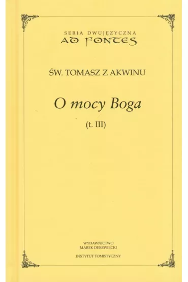 O mocy Boga Tom 3 - Tomasz z Akwinu