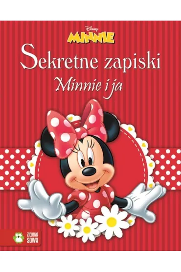 Sekretne zapiski Minnie i ja - Sylwia Burdek