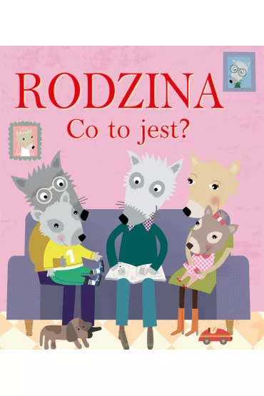 Rodzina Co to jest? - Sophie  Bellier
