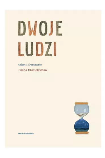 Dwoje ludzi - Iwona Chmielewska