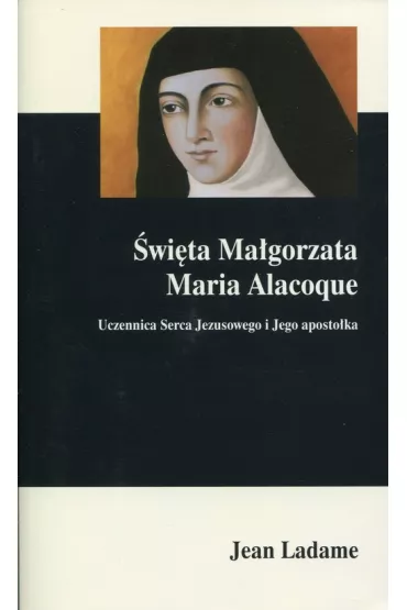�wi�ta Ma�gorzata Maria Alacoque - Jean Ladame