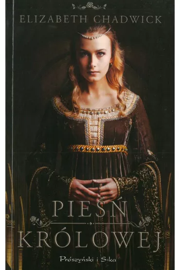 Pie�� kr�lowej (pocket) - Elizabeth Chadwick