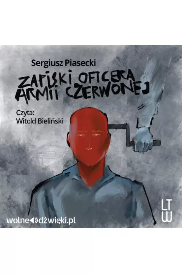Audiobook Zapiski oficera Armii Czerwonej (ksi��ka audio) CD - Sergiusz Piasecki