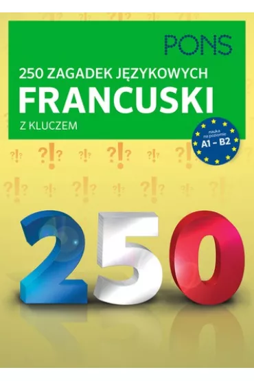 250 zagadek j�zykowych z francuskiego PONS - Isabelle Langenbach