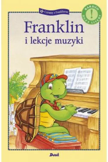 Franklin i lekcje muzyki. Czytamy z Franklinem - Paulette Bourgeois