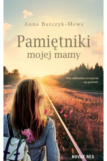 Pami�tniki mojej mamy - Anna  Barczyk-Mews