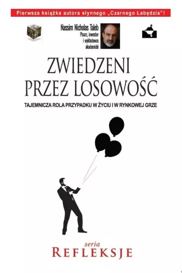 eBook Zwiedzeni przez losowo��. Rola przypadku w �yciu i w rynkowej grze pdf mobi epub - Nassim Nicholas Taleb