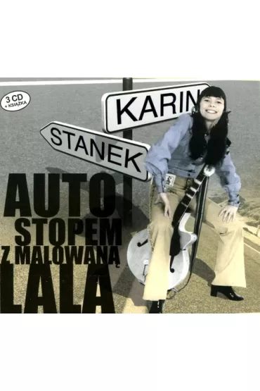 3CD Autostopem z malowan� lal� - Karin Stanek