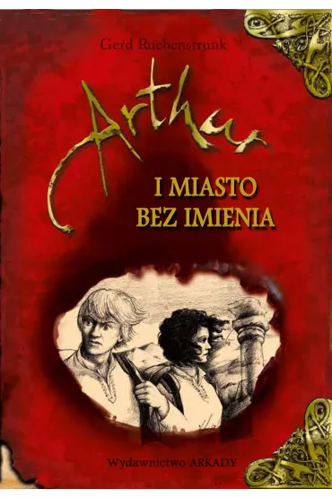 Artur i miasto bez imienia - Gerd Ruebenstrunk