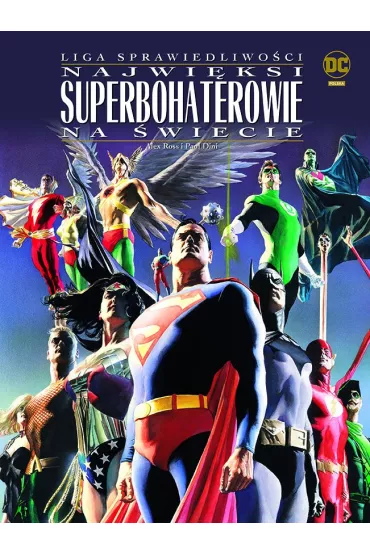 DC Limited Liga Sprawiedliwo�ci. Najwi�ksi superbohaterowie na �wiecie - Paul Dini