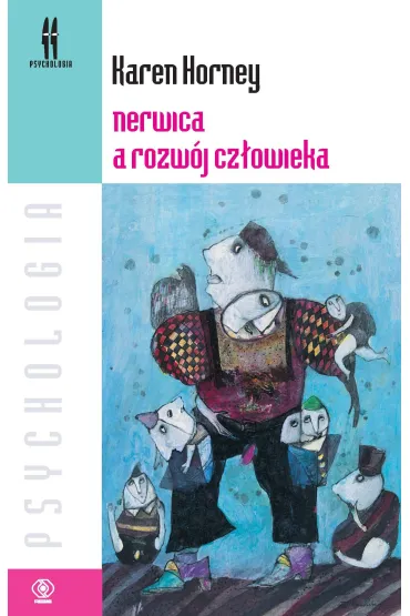 Nerwica a rozw�j cz�owieka - Karen Horney