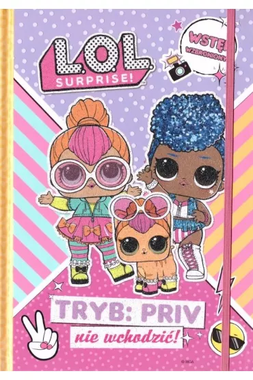 Tryb: Priv nie wchodzi�! Sekretnik. LOL Surprise!