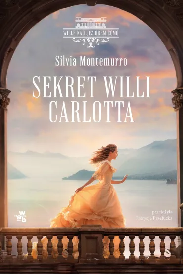 Sekret Willi Carlotta - Silvia  Montemurro