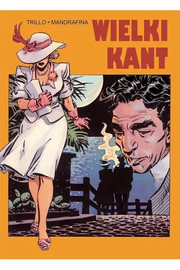 Wielki kant - Carlos Trillo, Domingo Roberto Mandrafina