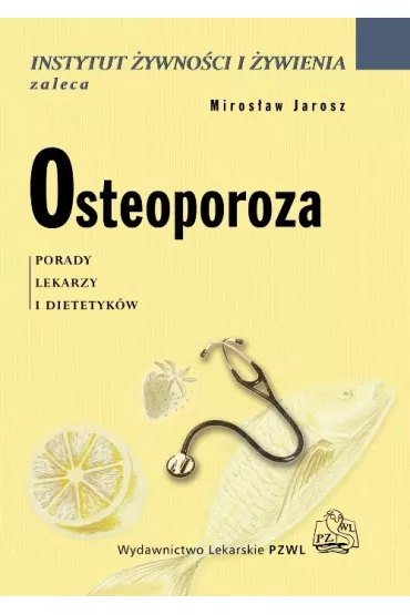 Osteoporoza - Miros�aw Jarosz