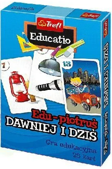 Edu Piotru�. Dawniej i dzi�