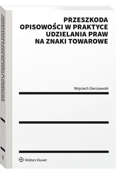 Przeszkoda opisowości w praktyce udzielenia praw